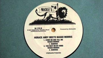 10 Side B: 3. Naggo Morris – You Rest On My Mind / 4. Dubwise