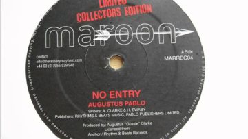 12 Side A: Augustus Pablo – No Entry