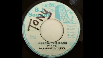 Barrington Levy ‎– Deep In The Dark – Version (B.L. Sounds) 1981
