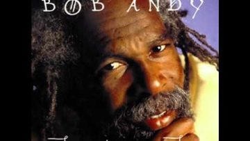 Bob Andy – Love This Life