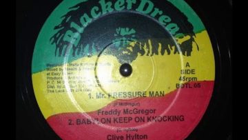 Freddie McGregor – Mr Pressure Man