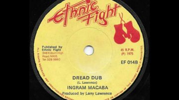 INGRAM MACABA ♦ Dread Mood/Dread Dub {ETHNIC FIGHT 7 1975}