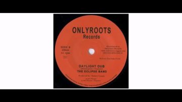 The Eclipse Band – Daylight Robbery – 7 – Onlyroots Records