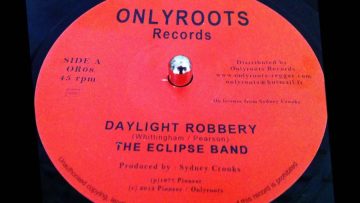 The Eclipse BandDaylight Robbery  Daylight Dub