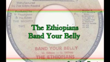 The Ethiopians – Band Your Belly
