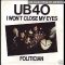 UB40 – I Won’t Close My Eyes