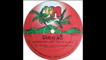 Barrington Levy, Kojak – Liza – My Woman -Ten Thousand Gal / Cast Eye Boy