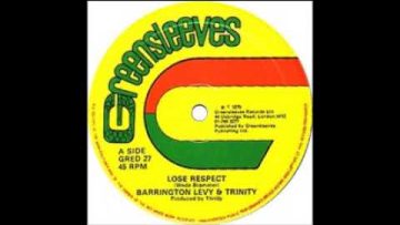 Barrington Levy – Trinity – Lose Respect / Since You’re Gone