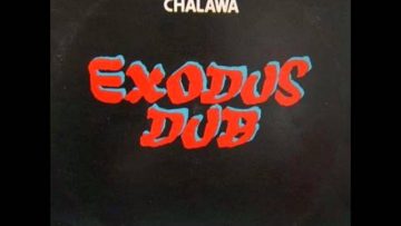 Chalawa – Three Little Birds Dub