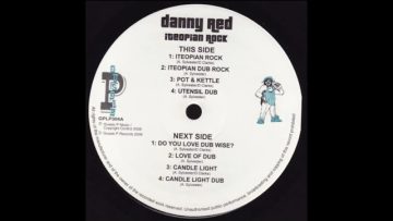 danny red – iteopian rock – dub