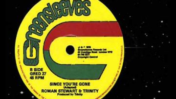 Roman Stewart – Trinity – Since You’re Gone 12 (B)   1979