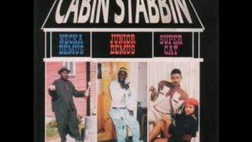 Super Cat,Necka Demus,Junior Demus – Cabin Stabbin