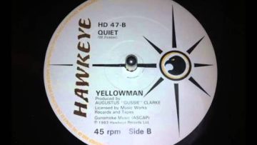 Yellowman – Quiet