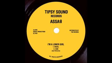 Assab – I’m A Loner Girl   Dub – 12 Tipsy Sound Records 1987 – KILLER LOVER – TRS REISSUE