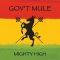 Gov´t Mule, Mighty High,   Hard to handle