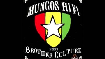 Mungo’s Hi-Fi Meets Brother Culture Flagpole Dub