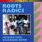 Roots Radics – Long Road