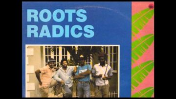 Roots Radics – True Believer/True Dub