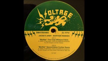 Jackie’s Army – Murther (Spacechildren Further Remix)