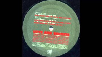 Love – Rockets – Resurrection Hex (Deep Dish Luv ‘N’ Dub Mix) (12 Vinyl HD)