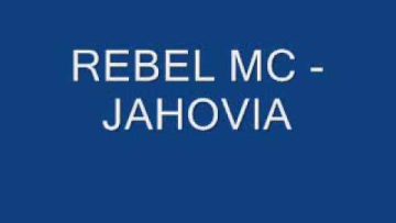 REBEL MC – JAHOVIA.wmv