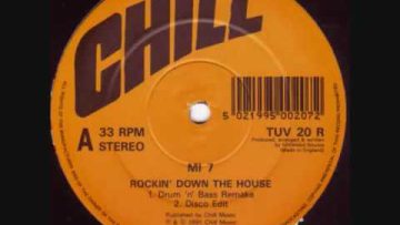 MI 7 Rockin’ Down The House (91 Drum ‘n’ Bass Remake)