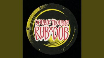 Rub A Dub (Ravers Dub Live)
