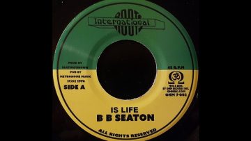 B B SEATON – Is Life [1978]