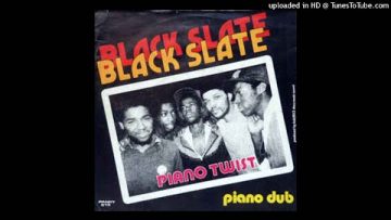 Black Slate – 19 Piano Dub