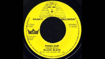 Black Slate – Piano Dub