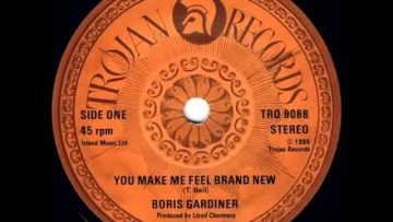 Boris Gardiner – You Make Me Feel Brand New