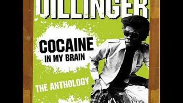 Dillinger – Cocaine In My Brain