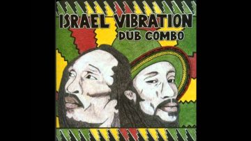 israel vibration dub combo
