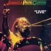JAMAICA PAPA CURVIN – JAH Love Live