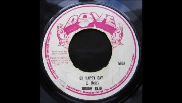Junior Reid – Oh Happy Day / Version