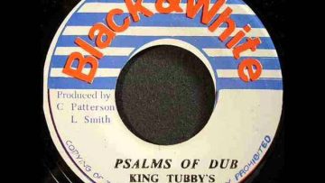 King Tubby – Psalms of Dub