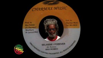 Max Romeo – Selassie I for ever