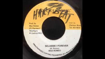 Max Romeo – Selassie I Forever