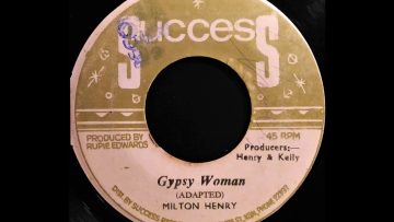 MILTON HENRY – Gypsy Woman [1976]