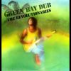 The Revolutionaries – Green bay dub
