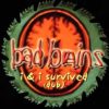 Bad Brains, 2002,  I – I Survived (dub)