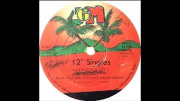 Barrington Levy – Louie Lepkie – Mine Yuh Mouth-Late Night Movie / Mouth Talk
