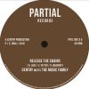 Centry Meets The Music Family – Release The Chains – Partial Records 10 PRTL10012