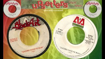 JAZZBO HAVE FE RUN   VERSION ⬥I Roy feat Prince Far I⬥