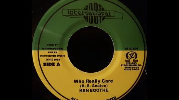 KEN BOOTHE – Who Really Care [1978]