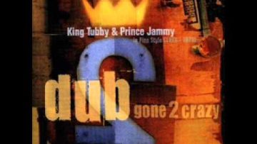 king tubby – prince jammy – a heavy dub