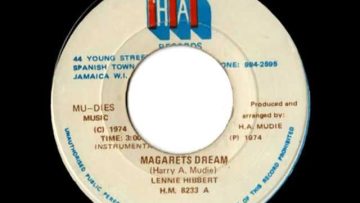 LENNIE HIBBERT   THE MUDIES ALL STARS – Margaret’s dream   dept charge (1974 HAM)