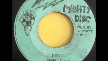 mighty cloud band dub it