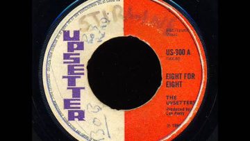 THE UPSETTERS / EIGHT FOR EIGHT / 7