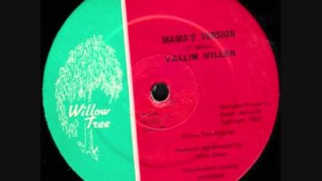 Willow Tree Rcds   Vallin Miller   Mama’s Version   Side B